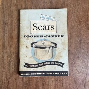 Sears Cooker-Canner Instruction‎ Manual Time Tables Recipes Vintage 1970s